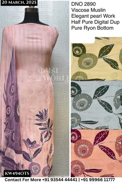 Unstitched Suits Viscose Muslin Elegant Pearl Work Top and Half Pure Digital Dupatta (Set of 4)494No