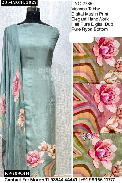 Unstitched Suits Viscose Tabby Digital Muslin Print Elegant Hand Work Top and Half Pure Digital Dupatta (Set of 4)509No